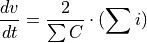 &
\frac{dv}{dt} = \frac{2}{\sum{C}} \cdot (\sum{i})